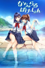 Natural Vacation The Animation Todos os Episodios Online