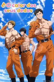 Yubisaki Kara No Honki No Netsujou: Osananajimi Wa Shouboushi Todos os Episodios Online