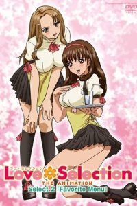 Love Selection: THE ANIMATION: Temporada 1