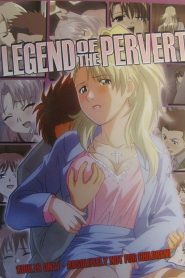 Legend of the Pervert Temporada 1