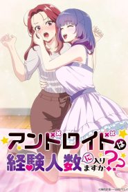 Ver Android wa Keiken Ninzuu ni Hairimasu ka – Episódios online com qualidade em HD e legendas em português –